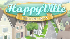 《快乐小镇》(Happyville Quest for Utopia)